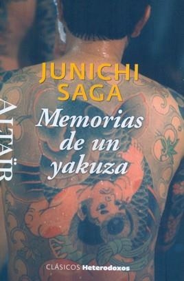 MEMORIAS DE UN YAKUZA | 9788494105234 | SAGA, JUNICHI | Llibreria Online de Vilafranca del Penedès | Comprar llibres en català