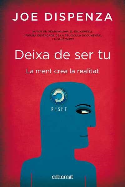 DEIXA DE SER TU | 9788492920051 | DISPENZA, JOE | Llibreria Online de Vilafranca del Penedès | Comprar llibres en català