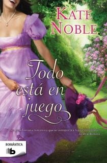 TODO ESTÁ EN JUEGO | 9788498728316 | NOBLE, KATE | Llibreria Online de Vilafranca del Penedès | Comprar llibres en català