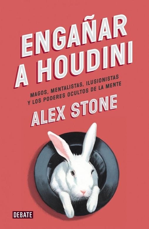 ENGAÑAR A HOUDINI | 9788499923680 | STONE, ALEX | Llibreria Online de Vilafranca del Penedès | Comprar llibres en català