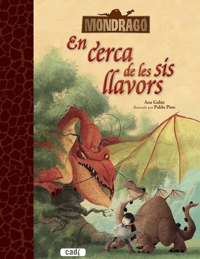 MONDRAGÓ EN CERCA DE LES SIS LLAVORS | 9788447461486 | GALAN, ANA | Llibreria Online de Vilafranca del Penedès | Comprar llibres en català