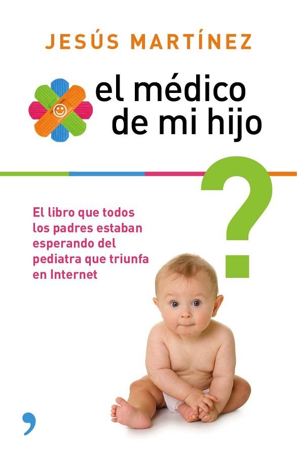 EL MÉDICO DE MI HIJO | 9788499983851 | MARTINEZ, JESUS | Llibreria Online de Vilafranca del Penedès | Comprar llibres en català