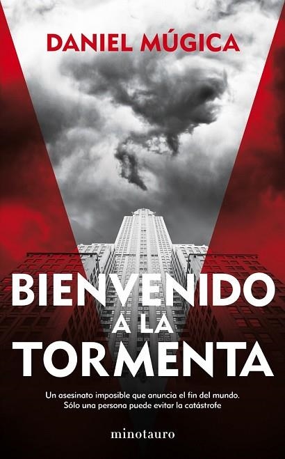 BIENVENIDO A LA TORMENTA | 9788445002025 | MUGICA, DANIEL | Llibreria Online de Vilafranca del Penedès | Comprar llibres en català