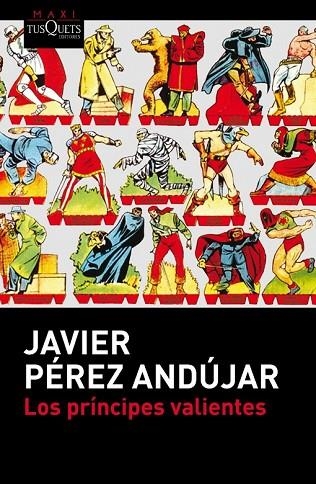 LOS PRÍNCIPES VALIENTES | 9788483838587 | PEREZ ANDUJAR, JAVIER | Llibreria L'Odissea - Libreria Online de Vilafranca del Penedès - Comprar libros