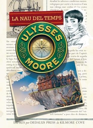 LA NAU DEL TEMPS | 9788424651596 | MOORE, ULYSSES | Llibreria Online de Vilafranca del Penedès | Comprar llibres en català