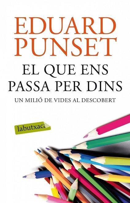 EL QUE ENS PASSA PER DINS | 9788499308159 | PUNSET, EDUARD | Llibreria Online de Vilafranca del Penedès | Comprar llibres en català