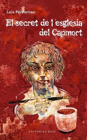 EL SECRET DE L'ESGLÉSIA DEL CAPMORT | 9788415711926 | PEREARNAU, LAIA | Llibreria L'Odissea - Libreria Online de Vilafranca del Penedès - Comprar libros