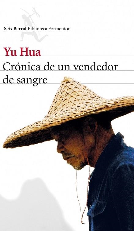 CRÓNICA DE UN VENDEDOR DE SANGRE | 9788432210136 | HUA, YU | Llibreria Online de Vilafranca del Penedès | Comprar llibres en català