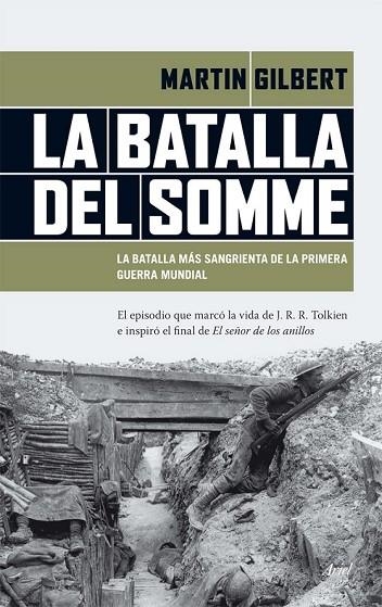 LA BATALLA DEL SOMME | 9788434417458 | GILBERT, MARTIN | Llibreria L'Odissea - Libreria Online de Vilafranca del Penedès - Comprar libros