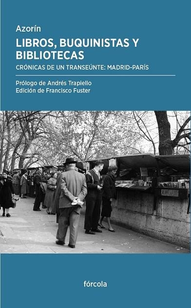 LIBROS BUQUINISTAS Y BIBLIOTECAS | 9788415174943 | AZORÍN (1873-1967)/FUSTER GARCÍA, FRANCISCO | Llibreria Online de Vilafranca del Penedès | Comprar llibres en català