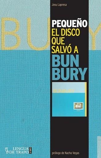 PEQUEÑO EL DISCO QUE SALVO A BUNBURY | 9788483812112 | LAPRESA, JOSU | Llibreria Online de Vilafranca del Penedès | Comprar llibres en català