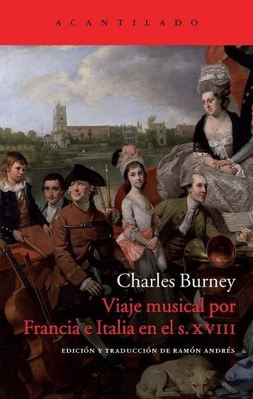 VIAJE MUSICAL POR FRANCIA E ITALIA EN E L SIGLO XVIII | 9788416011070 | BURNEY, CHARLES | Llibreria Online de Vilafranca del Penedès | Comprar llibres en català