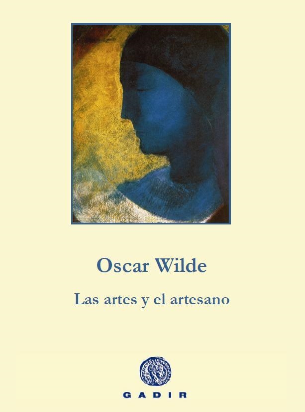 LAS ARTES Y EL ARTESANO | 9788494244308 | WILDE, OSCAR | Llibreria Online de Vilafranca del Penedès | Comprar llibres en català