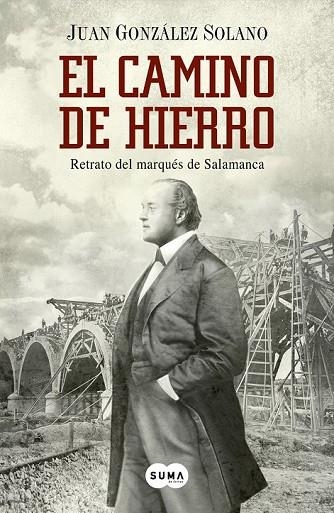 EL CAMINO DE HIERRO | 9788483656174 | GONZÁLEZ SOLANO, JUAN | Llibreria Online de Vilafranca del Penedès | Comprar llibres en català