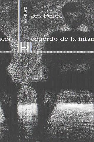 W O EL RECUERDO DE LA INFANCIA | 9788415740131 | PEREC, GEORGES | Llibreria Online de Vilafranca del Penedès | Comprar llibres en català