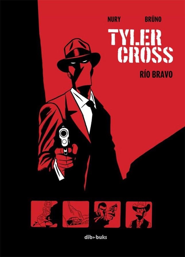 TYLER CROSS 1 RÍO BRAVO | 9788415850311 | NURY, FABIEN | Llibreria Online de Vilafranca del Penedès | Comprar llibres en català