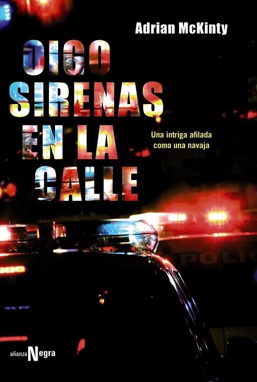 OIGO SIRENAS EN LA CALLE | 9788420683812 | MCKINTY, ADRIAN | Llibreria Online de Vilafranca del Penedès | Comprar llibres en català