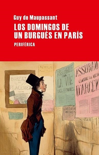 LOS DOMINGOS DE UN BURGUÉS EN PARÍS | 9788492865932 | MAUPASSANT, GUY DE | Llibreria Online de Vilafranca del Penedès | Comprar llibres en català