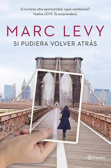 SI PUDIERA VOLVER ATRÁS | 9788408128137 | LEVY, MARC | Llibreria Online de Vilafranca del Penedès | Comprar llibres en català