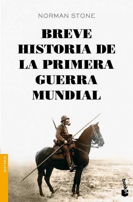 BREVE HISTORIA DE LA PRIMERA GUERRA MUNDIAL | 9788408128496 | STONE, NORMAN | Llibreria Online de Vilafranca del Penedès | Comprar llibres en català