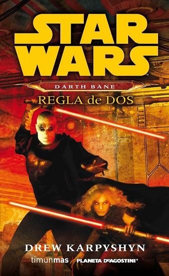 STAR WARS NOVELA DARTH BANE REGLA DE DOS | 9788415921318 | KARPYSHYN, DREW | Llibreria Online de Vilafranca del Penedès | Comprar llibres en català