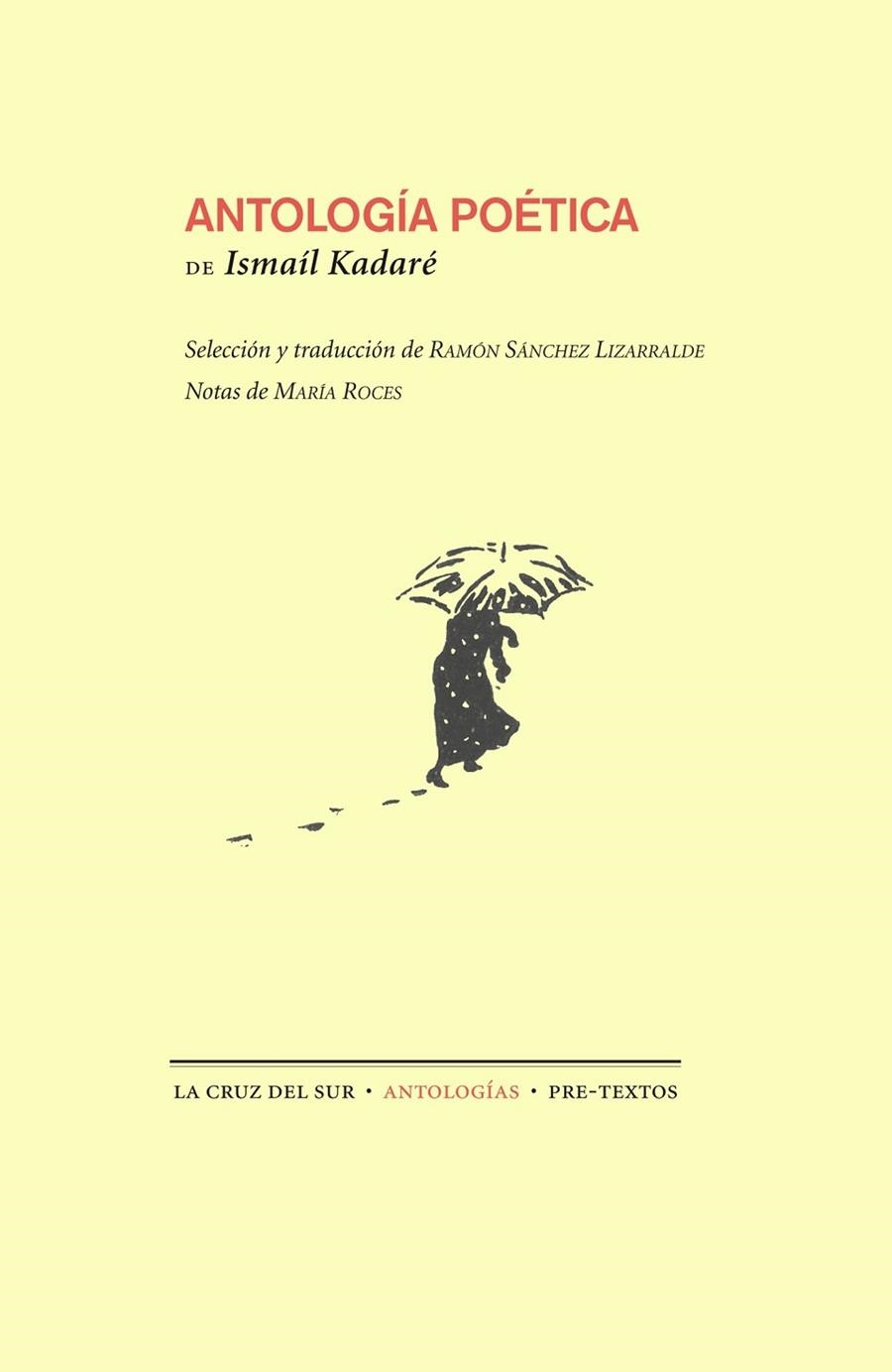 ANTOLOGÍA POÉTICA | 9788415894360 | KADARÉ, ISMAÍL | Llibreria Online de Vilafranca del Penedès | Comprar llibres en català