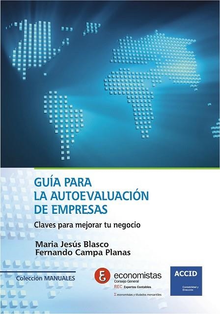 GUÍA PARA LA AUTOEVALUACIÓN DE EMPRESAS | 9788415735977 | BLASCO, MARÍA JESÚS/CAMPA PLANAS, FERNANDO | Llibreria Online de Vilafranca del Penedès | Comprar llibres en català