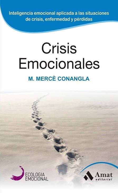 CRISIS EMOCIONALES | 9788497357098 | CONANGLA I MARIN, MERCE | Llibreria Online de Vilafranca del Penedès | Comprar llibres en català