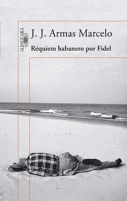 RÉQUIEM HABANERO POR FIDEL | 9788420416304 | ARMAS MARCELO, J. J. | Llibreria Online de Vilafranca del Penedès | Comprar llibres en català