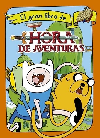 HORA DE AVENTURAS. EL GRAN LIBRO | 9788437200767 | TURNER BROADCASTING SYSTEM EUROPE LIMITED | Llibreria L'Odissea - Libreria Online de Vilafranca del Penedès - Comprar libros