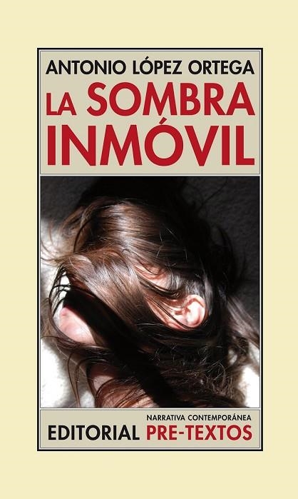 LA SOMBRA INMÓVIL | 9788415894384 | LÓPEZ ORTEGA, ANTONIO | Llibreria L'Odissea - Libreria Online de Vilafranca del Penedès - Comprar libros