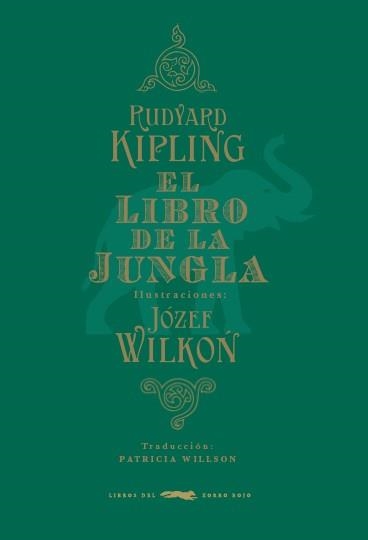 EL LIBRO DE LA JUNGLA | 9788494164590 | KIPLING, RUDYARD | Llibreria Online de Vilafranca del Penedès | Comprar llibres en català