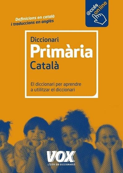 DICCIONARI DE PRIMÀRIA CATALA | 9788499741550 | LAROUSSE EDITORIAL | Llibreria Online de Vilafranca del Penedès | Comprar llibres en català