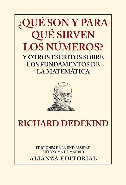 ¿QUÉ SON Y PARA QUÉ SIRVEN LOS NÚMEROS? | 9788420678580 | DEDEKIND, RICHARD | Llibreria Online de Vilafranca del Penedès | Comprar llibres en català