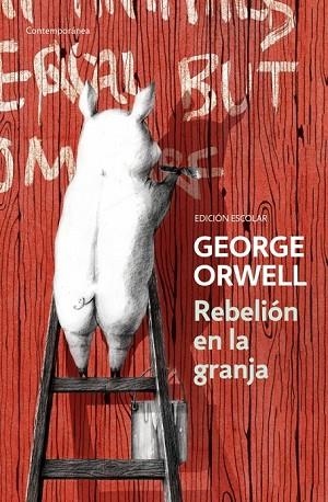 REBELIÓN EN LA GRANJA (ED. ESCOLAR) | 9788490328231 | ORWELL,GEORGE | Llibreria Online de Vilafranca del Penedès | Comprar llibres en català