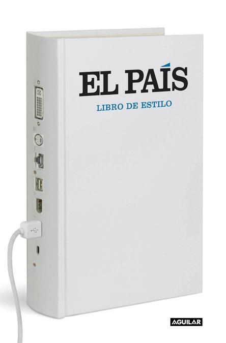 EL PAÍS LIBRO DE ESTILO | 9788403014480 | AA. VV. | Llibreria Online de Vilafranca del Penedès | Comprar llibres en català