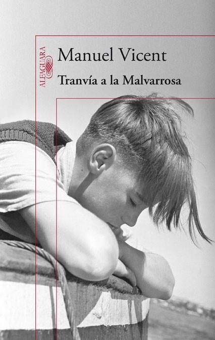 TRANVÍA A LA MALVARROSA | 9788420416359 | VICENT, MANUEL | Llibreria Online de Vilafranca del Penedès | Comprar llibres en català