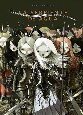 LA SERPIENTE DE AGUA | 9788415850373 | SANDOVAL, TONY | Llibreria Online de Vilafranca del Penedès | Comprar llibres en català