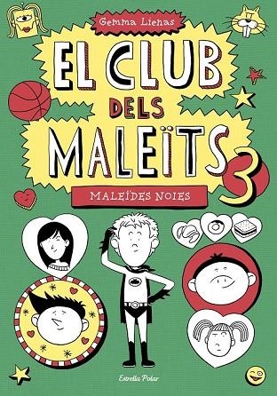 EL CLUB DELS MALEÏTS 3 MALEÏDES NOIES | 9788490574782 | LIENAS, GEMMA | Llibreria Online de Vilafranca del Penedès | Comprar llibres en català