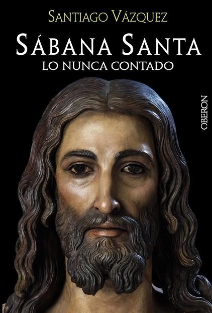 SÁBANA SANTA LO NUNCA CONTADO | 9788441535541 | VÁZQUEZ GOMARIZ, SANTIAGO | Llibreria Online de Vilafranca del Penedès | Comprar llibres en català