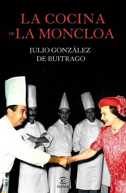 LA COCINA DE LA MONCLOA | 9788467040975 | DE BUITRAGO, JULIO GONZALEZ | Llibreria Online de Vilafranca del Penedès | Comprar llibres en català