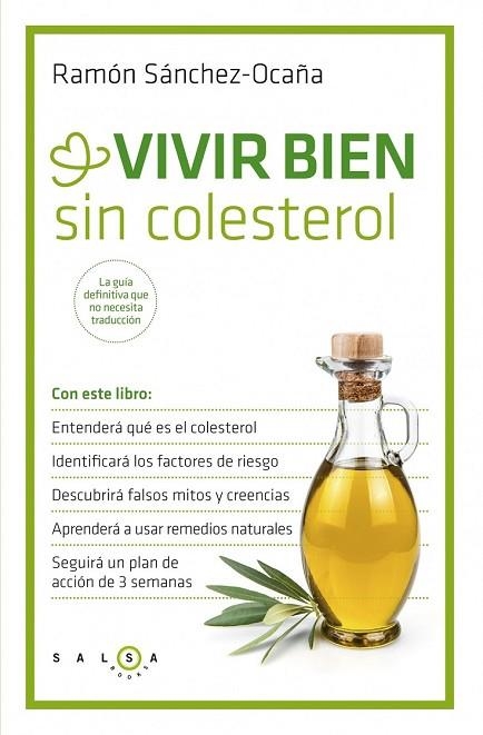 VIVIR BIEN SIN COLESTEROL | 9788415193449 | SANCHEZ-OCAÑA, RAMON | Llibreria Online de Vilafranca del Penedès | Comprar llibres en català