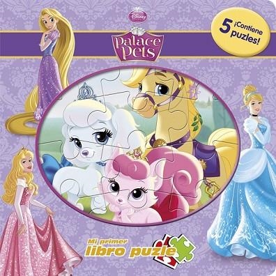 PRINCESAS. PALACE PETS. MI PRIMER LIBRO PUZLE | 9788499515519 | DISNEY | Llibreria Online de Vilafranca del Penedès | Comprar llibres en català