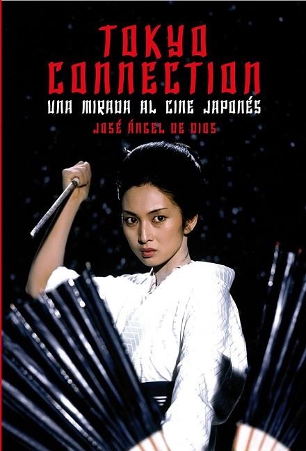 TOKYO CONNECTION | 9788415405788 | DE DIOS, JOSE ANGEL | Llibreria Online de Vilafranca del Penedès | Comprar llibres en català