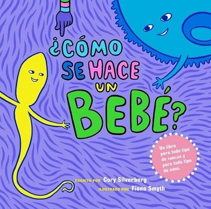 ¿CÓMO SE HACE UN BEBÉ? | 9788448837198 | SILVERBERG, CORY | Llibreria Online de Vilafranca del Penedès | Comprar llibres en català