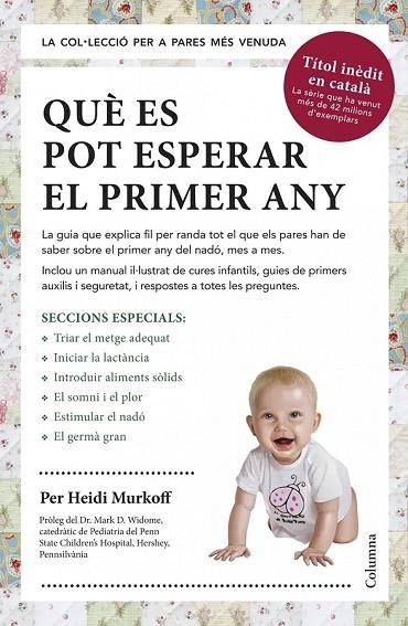 QUÈ ES POT ESPERAR EL PRIMER ANY | 9788466418645 | MURKOFF, HEIDI | Llibreria Online de Vilafranca del Penedès | Comprar llibres en català