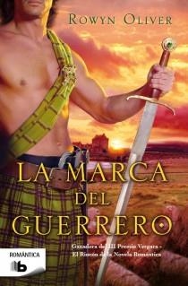 LA MARCA DEL GUERRERO | 9788498729573 | OLIVER, ROWYN | Llibreria Online de Vilafranca del Penedès | Comprar llibres en català