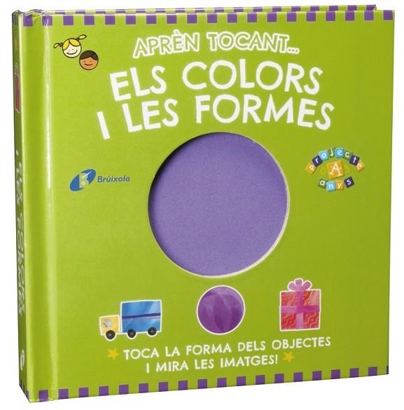 APRÈN TOCANT ELS COLORS I LES FORMES | 9788499065021 | AA. VV. | Llibreria Online de Vilafranca del Penedès | Comprar llibres en català