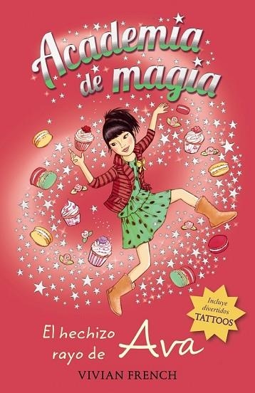 ACADEMIA DE MAGIA 4. EL HECHIZO RAYO DE AVA | 9788467861228 | FRENCH, VIVIAN | Llibreria Online de Vilafranca del Penedès | Comprar llibres en català