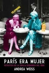 PARIS ERA MUJER | 9788415899549 | WEISS, ANDREA | Llibreria Online de Vilafranca del Penedès | Comprar llibres en català